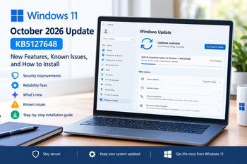 Windows 11 October 2026 Update: New Features, Known Issues, and How to ...