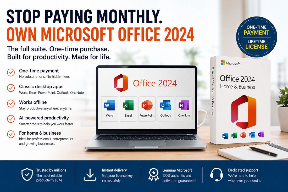 Stop Paying Monthly: Why Microsoft Office 2024 Is the Smart Choice for Home & Business Users