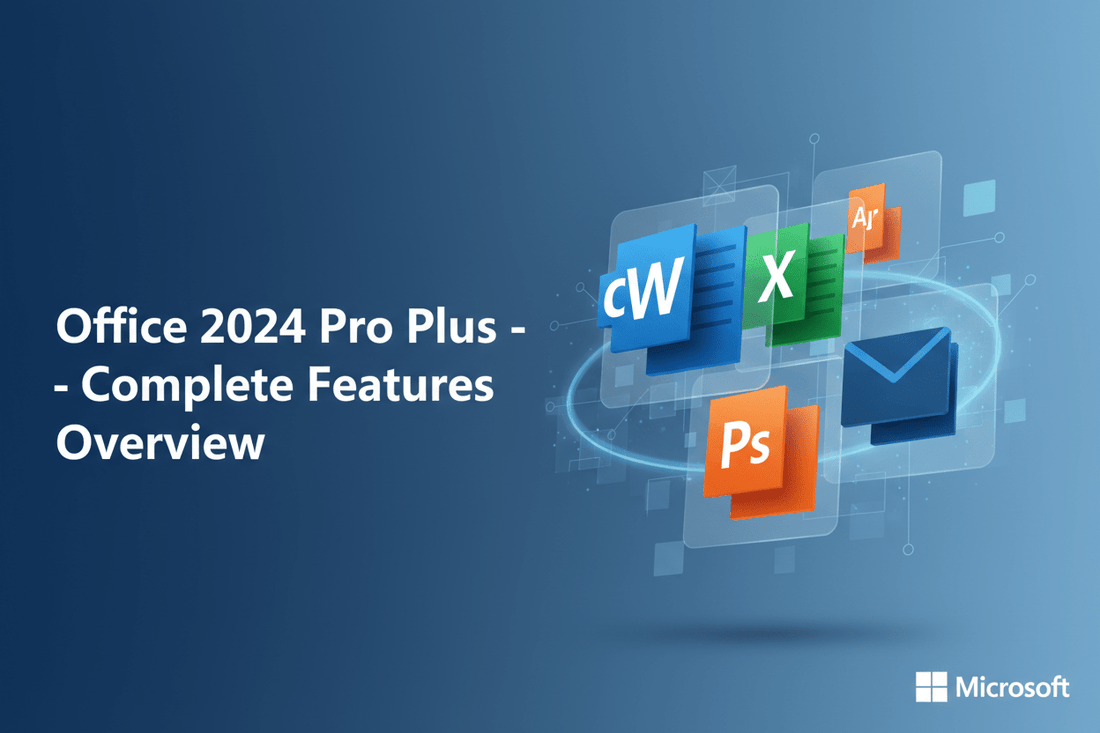 Microsoft Office 2024 Pro Plus – Complete New Features Overview (2025 Guide) - Softwarekeep