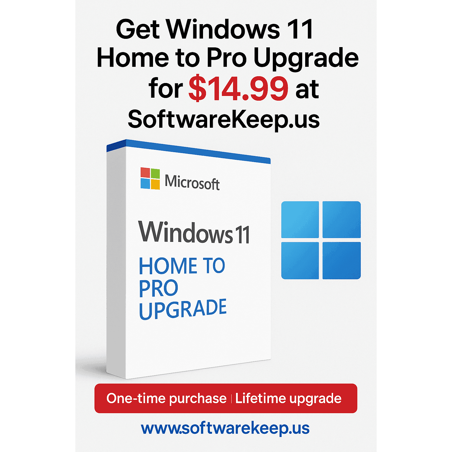 Windows 11 Pro Upgrade - Lifetime Home to Pro Upgrade - Softwarekeep Digital